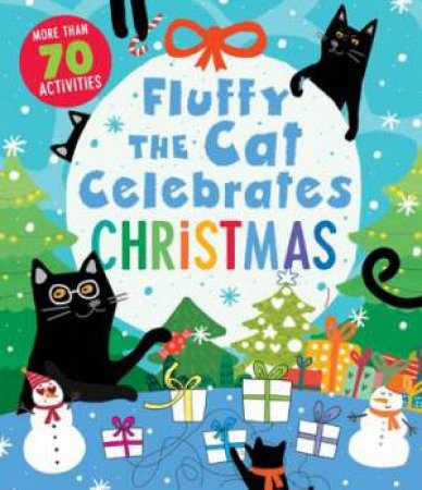 Fluffy the Cat Celebrates Christmas by Clever Publishing