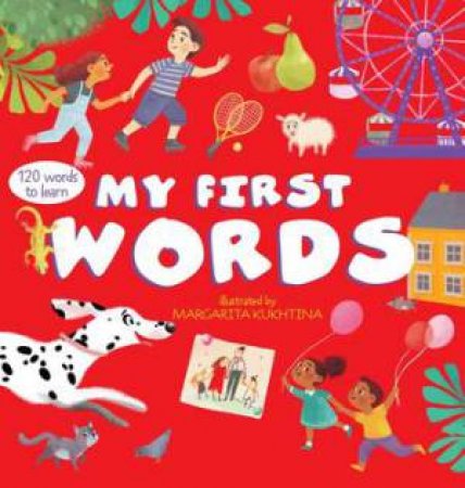 My First Words by Margarita Kukhtina & Clever Publishing