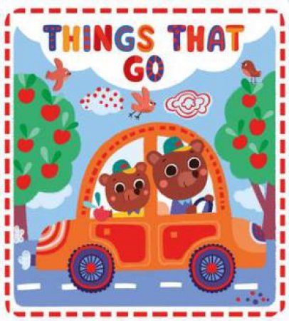 Things that Go (My First Words) by Alina Ruban