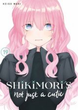 Shikimoris Not Just a Cutie 19