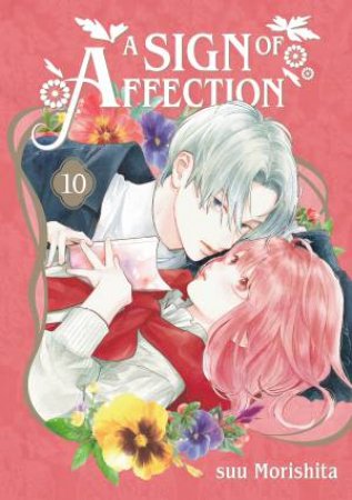 A Sign of Affection 10 by SUU MORISHITA