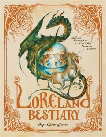 Loreland Bestiary by Hope Christofferson