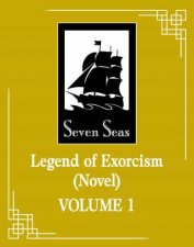 Legend of Exorcism Novel Vol 1