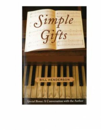 Simple Gifts by Bill Henderson