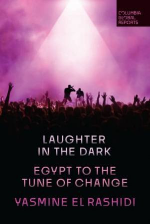 Laughter in the Dark by Yasmine El Rashidi