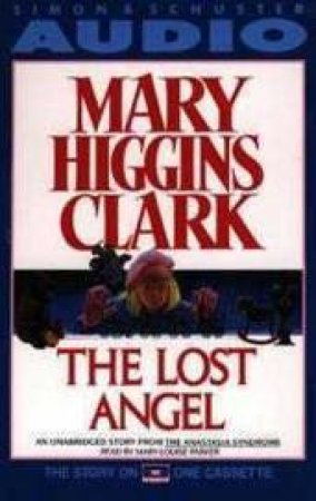 The Lost Angel - Cassette by Mary Higgins Clark